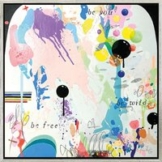 Bea Schubert: Bild 'Be Free Be Wild Be You' (2024) (Original / Unikat), gerahmt